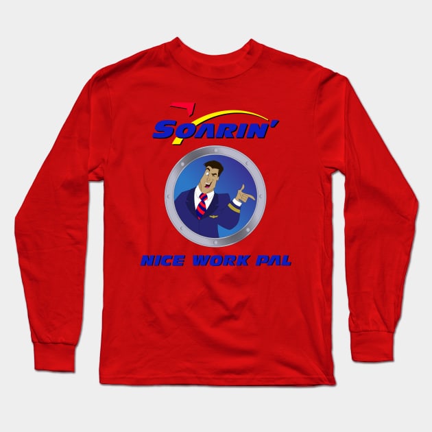 Nice Work Pal Long Sleeve T-Shirt by Gartdog